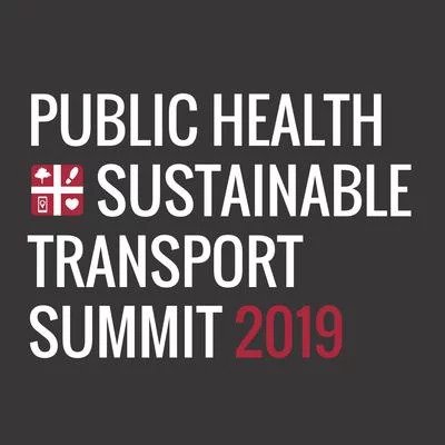 Public Health & Sustainable Transport Summit 2019